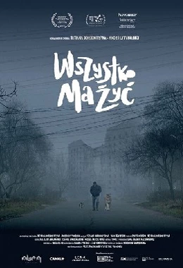 WSZYSTKO MA ŻYĆ