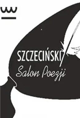 SZCZECIŃSKI SALON POEZJI - Mój Miłosz. Poezja i przyjaźń