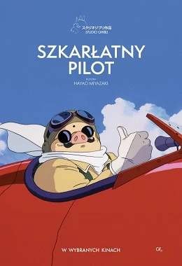 SZKARŁATNY PILOT (Kurenai no Buta)