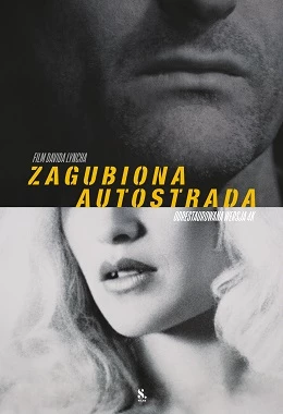 ZAGUBIONA AUTOSTRADA (Lost Highway, USA 1997)