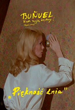PIĘKNOŚĆ DNIA – BUÑUEL. NIECH ŻYJĄ KAJDANY