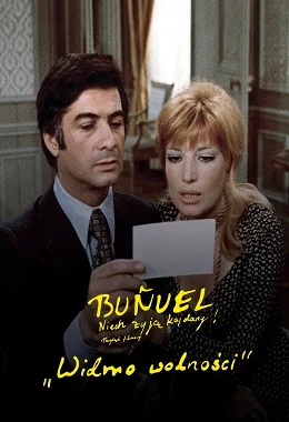 WIDMO WOLNOŚCI – BUÑUEL. NIECH ŻYJĄ KAJDANY