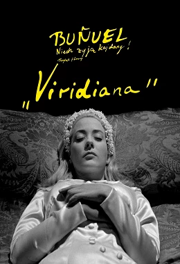 VIRIDIANA – BUÑUEL. NIECH ŻYJĄ KAJDANY