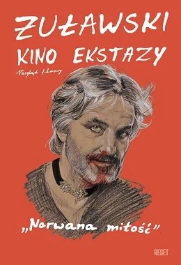NARWANA MIŁOŚĆ – ŻUŁAWSKI. KINO EKSTAZY