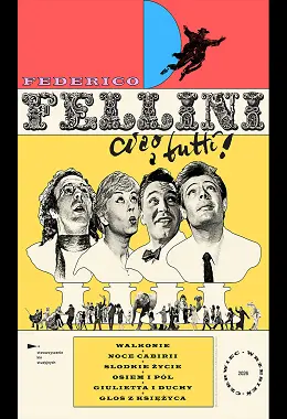 NOCE CABIRII- PRZEGLĄD "FEDERICO FELLINI: CIAO A TUTTI"